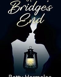 At Bridge’s End – an intimate narrative of love and war